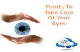 Points To Take Care Of Your Eyes