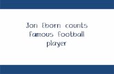 Jon eborn counts famous football player