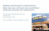 Global automation domination: how do you roll out one workflow solution across 20 countries?