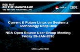 2010-01-28 NSA Open Source User Group Meeting, Current & Future Linux on System z