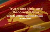 Truth seeking and Reconciliation