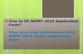 How to fill aipmt 2016 application form