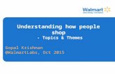 Understanding How People Shop - Gopal Krishnan, Walmart Labs