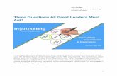 Three Questions All Great Leaders Must Ask   m{art}keting - 10.19.16