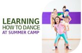 Learning How to Dance at Summer Camp