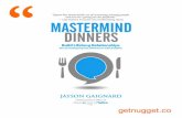 Mastermind Dinners - Top 30 nuggets by @JaysonGaignard