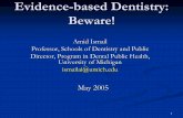 Evidence-based Dentistry: Beware! - National Oral Health