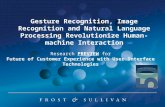 Gesture Recognition, Image Recognition and Natural Language Processing Revolutionize Human-machine Interaction