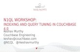 N1QL workshop: Indexing & Query turning.