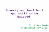 Poverty and health- a gap still to be bridged