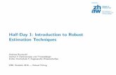 Half-Day 1: Introduction to Robust Estimation Techniques