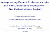 Incorporating Patient Preferences Into the HTA Deliberative Framework: The Patient Values Project: Filomena Servidio-Italiano (Colorectal Cancer Association of Canada)