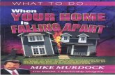 what-to-do-when-your-home-is-falling-apart  Mike Murdock