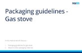 Packaging guidelines - Gas stove