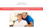 Home Health Care And Residential Nursing Care Services Global Market Analytics 2016 (