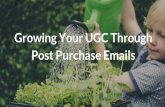 Growing Your UGC Through Post Purchase Emails