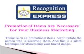 Promotional items are necessary for your business marketing