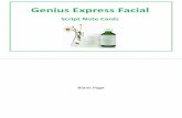 Genius express facial presentaiton