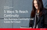 Don’t Jeopardize Your Business: 5 Key Business Continuity Use Cases for Cloud