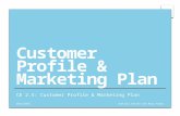 PACE-IT: CE 2.5 - Customer Profile & Marketing Plan