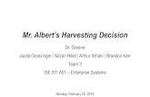 Mr. Alberts Harvesting Decision - Team 3