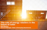 Phil Mackey - Origin Energy - The role energy retailers will play in the future of solar energy