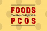 Foods That Helps To Fight With PCOS
