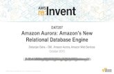 (DAT207) Amazon Aurora: The New Amazon Relational Database Engine