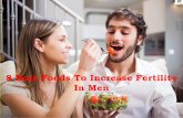 8 Best Foods To Increase Fertility In Men