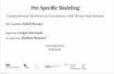 Pre-Specific Modeling - Computational Machines in Coexistence with Urban Data Streams