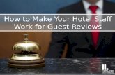 How to Make Your Hotel Staff Work for Guest Reviews