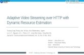 Labmeeting - 20151013 - Adaptive Video Streaming over HTTP with Dynamic Resource Estimation