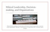 Ethical Leadership, Decision-making, and Organizations