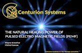 Centurion slides   natural healing of pemf
