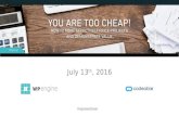 Webinar: You Are Too Cheap!