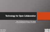Technology for Open Collaboration