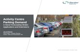 Activity Centre Parking Demand; a Novel Forecasting Model, its Applications and Extensions