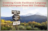 The presence of a trekking guide facilitates langtang trek,ghorepani poon hill trekking