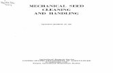 ^^"^ MECHANICAL SEED CLEANING AND HANDLING