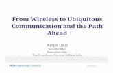 From Wireless to Ubiquitous Computing