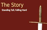 The Story, part 10: Saul - Standing Tall, Falling Hard
