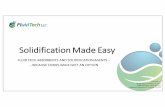 Fluid Tech Solidification Made Easy