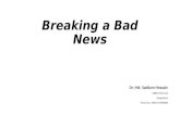 Breaking a Bad News
