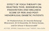EFFECT OF YOGA THERAPY ON REACTION TIME, BIOCHEMICAL PARAMETERS AND WELLNESS SCORE OF PERI AND POST-MENOPAUSAL DIABETIC PATIENTS