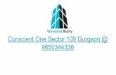 Conscient One Sector 109 Gurgaon | 9650344336