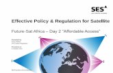 Future Sat Africa - SES Effective Policy and Regulation for Satellite