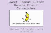Sweet Peanut Butter Banana Crunch Recipe (ESL)