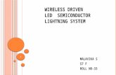 Wireless driven led  semiconductor lightning system
