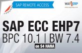 SAP ECC EHP7 + BW 7.4 + BPC 10.1 on S4 Hana