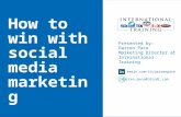 How to win with social media marketing